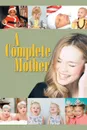 A Complete Mother - Kenny Taiwo