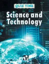 Quiz Time Science & Technology - Editorial Board