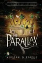 The Parallax - Morgan G Farris