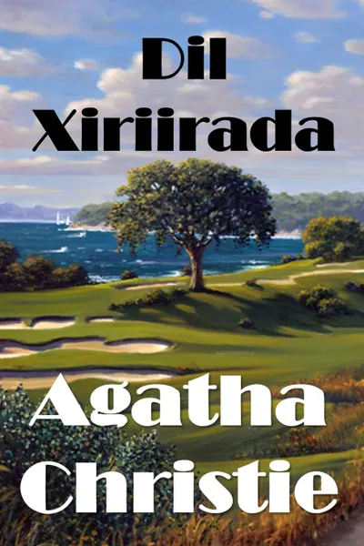 Обложка книги Dil Xiriirada. The Murder on the Links, Somali edition, Agatha Christie