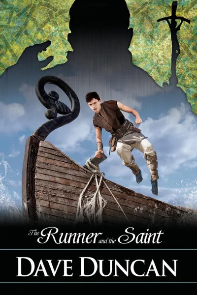 Обложка книги The Runner and the Saint, Dave Duncan