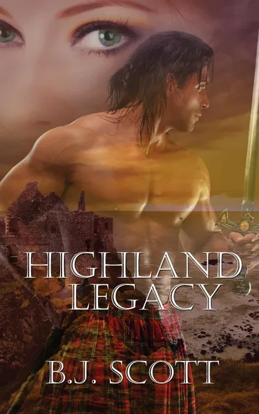 Обложка книги Highland Legacy, B. J. Scott