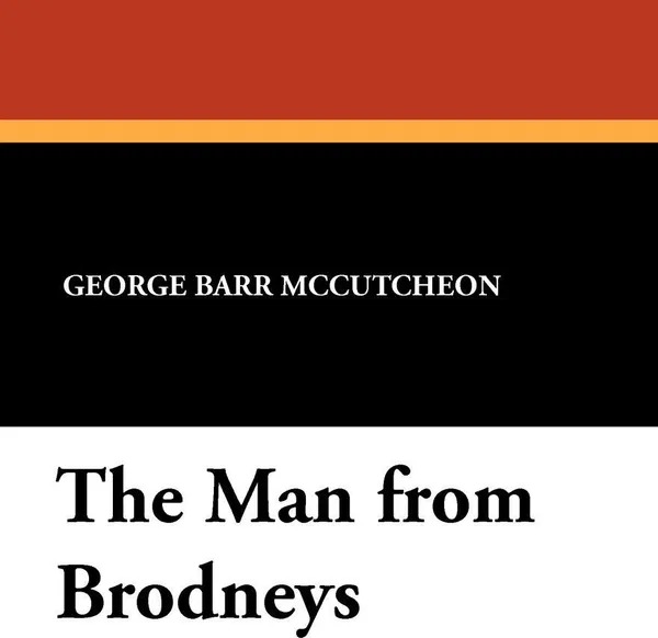 Обложка книги The Man from Brodneys, George Barr McCutcheon