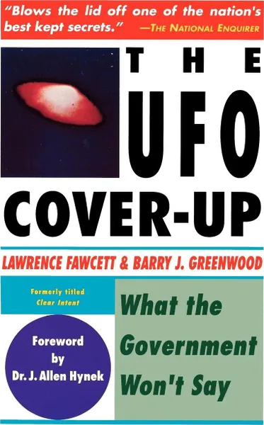 Обложка книги The UFO Coverup. What the Govenment Won't Say, Lawrence Fawcett, Barry J. Greenwood