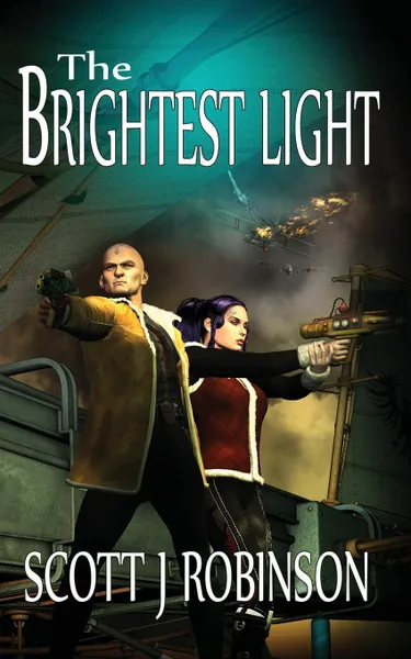 Обложка книги The Brightest Light, Scott J Robinson