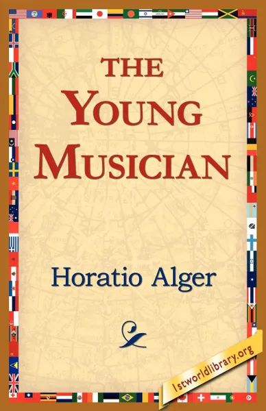 Обложка книги The Young Musician, Horatio Jr. Alger