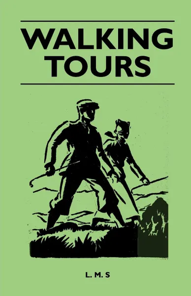 Обложка книги Walking Tours, L. M. S