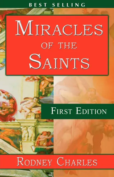 Обложка книги Miracles of the Saints, Rodney N. Charles