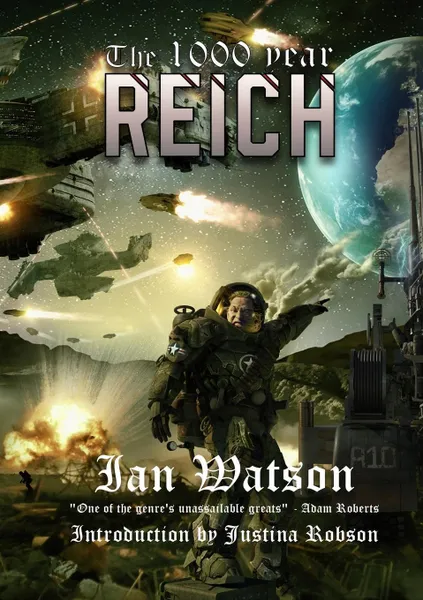 Обложка книги The 1000 Year Reich, Ian Watson