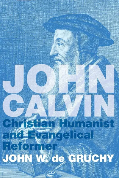 Обложка книги John Calvin, John W. de Gruchy