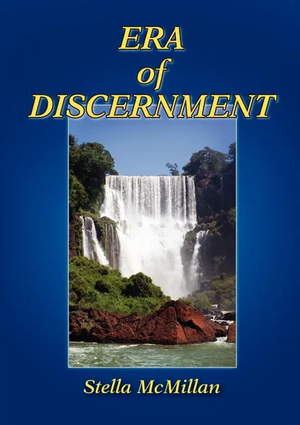 Обложка книги Era of Discernment, Stella McMillan