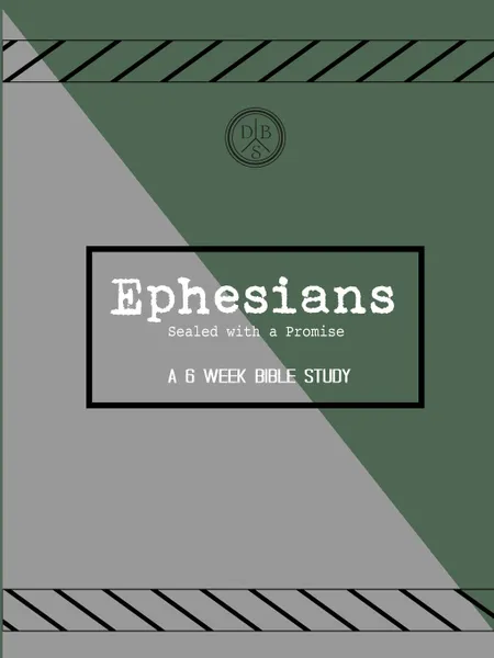 Обложка книги Ephesians Participants Guide - 1st Edition, Jacob Goff, Steve Saliba