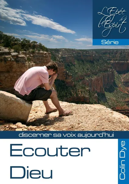 Обложка книги Ecouter Dieu, Colin Dye