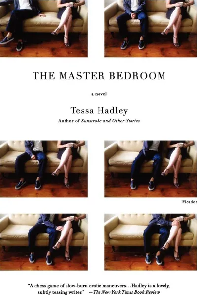 Обложка книги The Master Bedroom, Tessa Hadley, Hadley