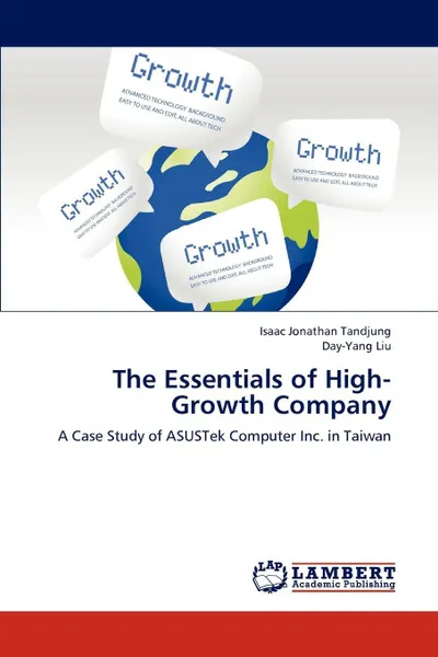 Обложка книги The Essentials of High-Growth Company, Isaac Jonathan Tandjung, Day-Yang Liu