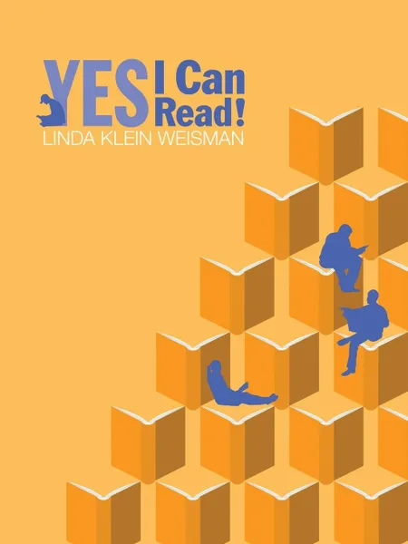 Обложка книги Yes, I Can Read!, Linda Klein Weisman