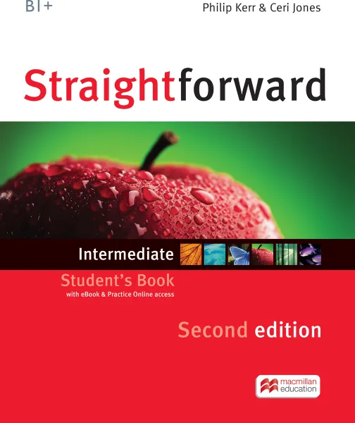 Обложка книги Straightforward: Intermediate: Student's Book with eBook & Practice Online access, Philip Kerr & Ceri Jones