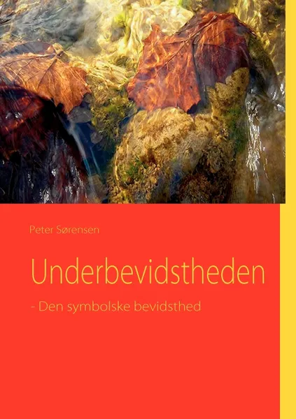 Обложка книги Underbevidstheden, Peter Sørensen