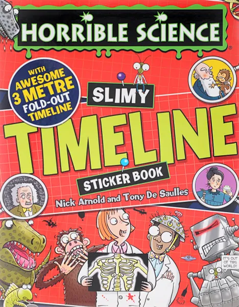 Обложка книги Slimy Timeline Sticker Book, Арнольд Ник