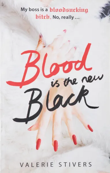 Обложка книги Blood is New Black, Stivers, Valerie