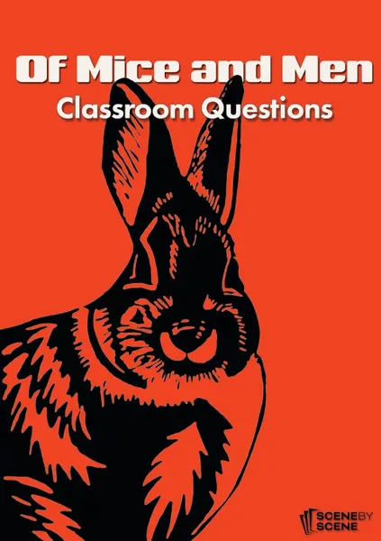 Обложка книги Of Mice and Men Classroom Questions, Amy Farrell