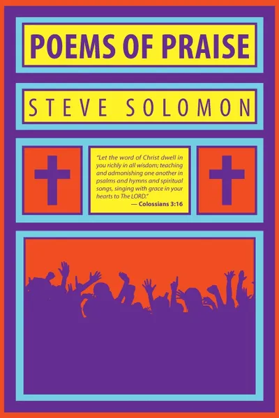 Обложка книги Poems of Praise, Steve Solomon