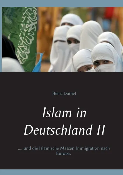 Обложка книги Islam in Deutschland II, Heinz Duthel