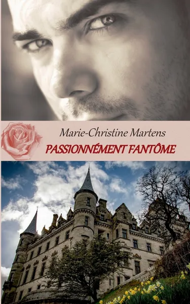 Обложка книги Passionnement fantome, Marie-Christine Martens