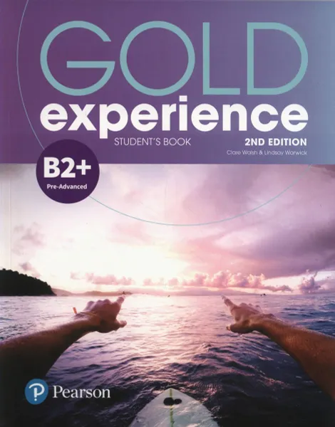 Обложка книги Gold Experience 2ed B2+ SB/OnlinePractice, Clare Walsh, Lindsay Warwick