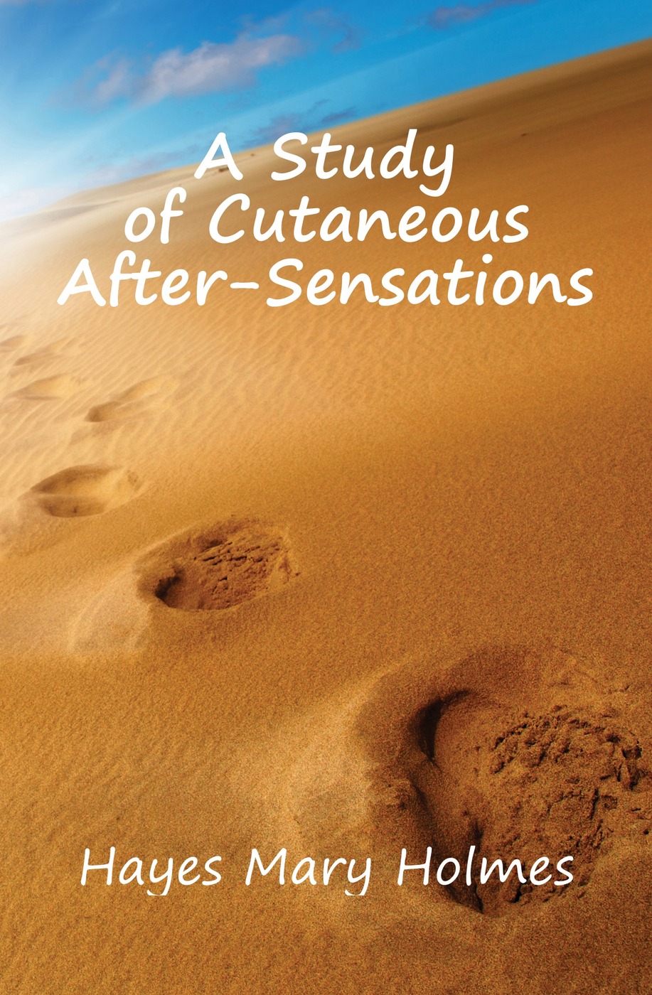 A Study of Cutaneous After-Sensations