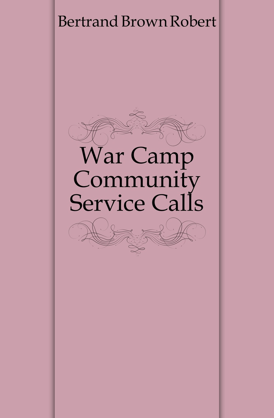 War Camp Community Service Calls