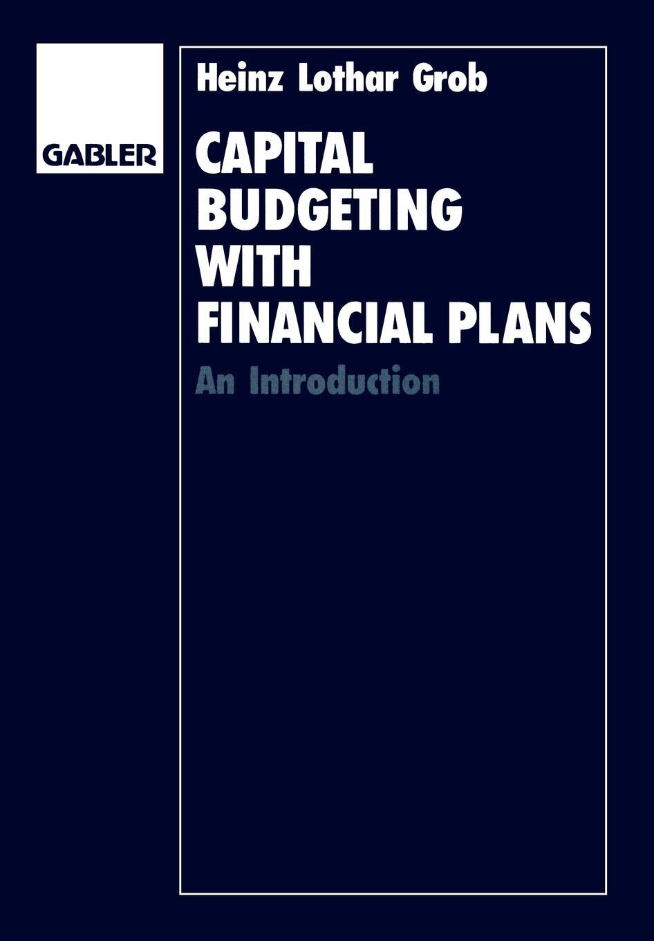 фото Capital Budgeting with Financial Plans. An Introduction