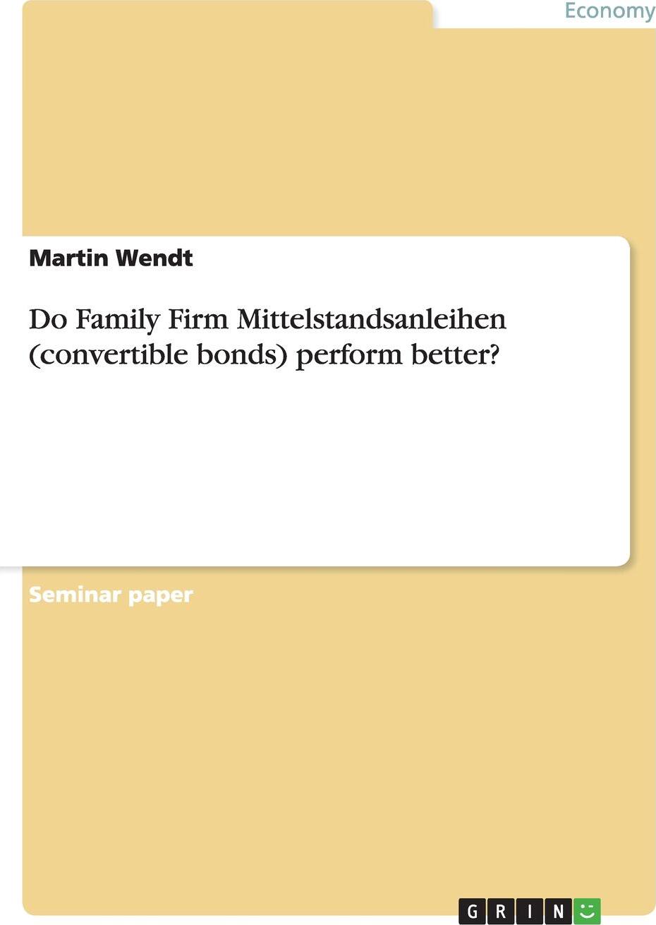 фото Do Family Firm Mittelstandsanleihen (convertible bonds) perform better?