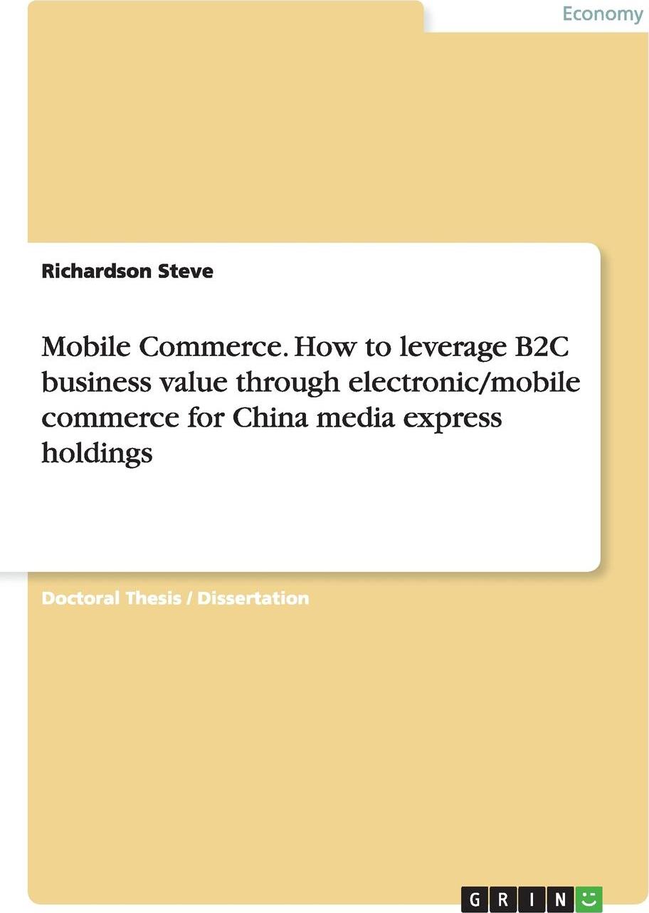 фото Mobile Commerce. How to leverage B2C business value through electronic/mobile commerce for China media express holdings