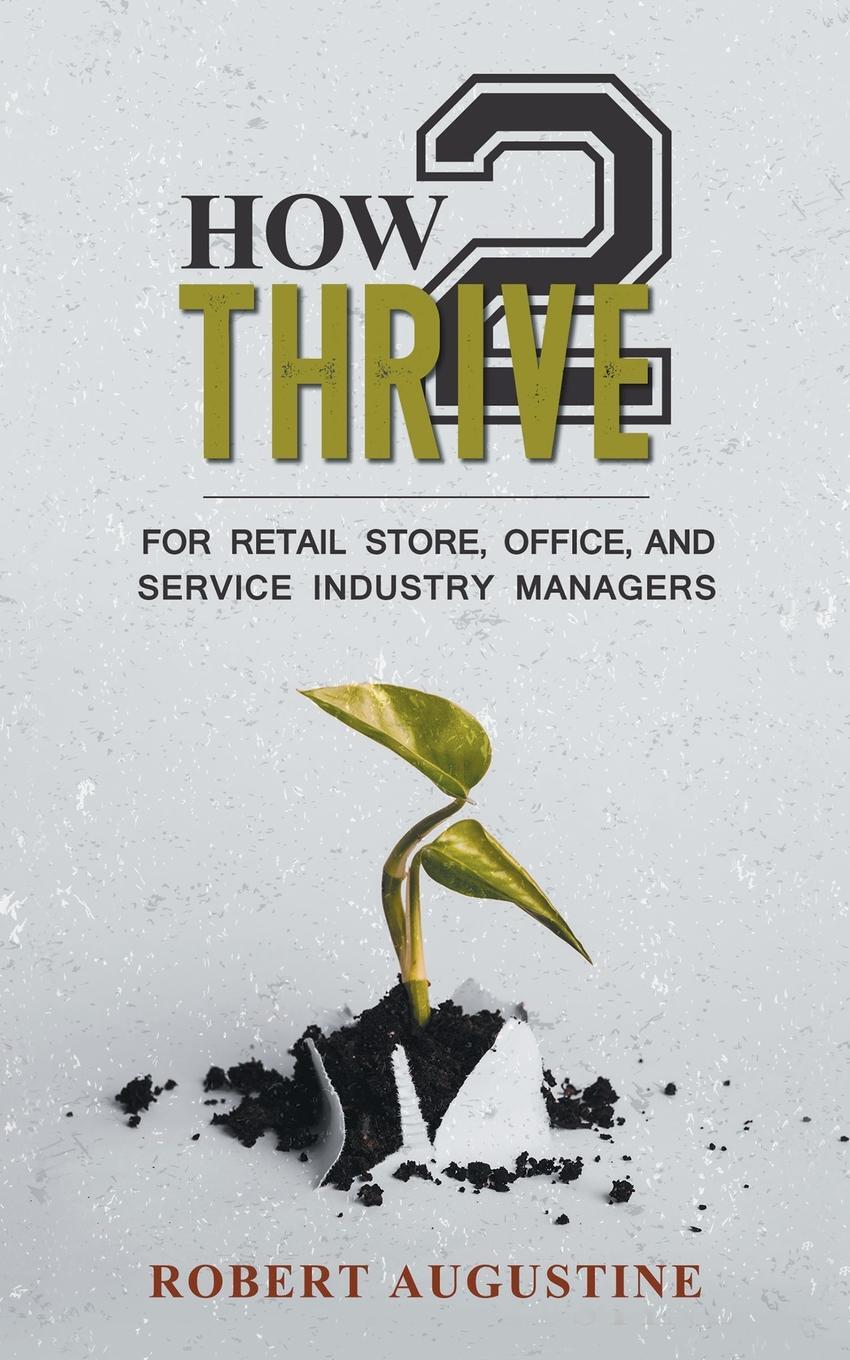 фото How2thrive. For Retail Store, Office, and Service Industry Managers