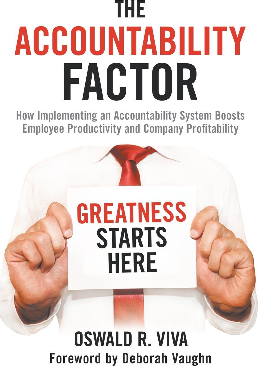 фото The Accountability Factor. How Implementing an Accountability System Boosts Employee Productivity and Company Profitability