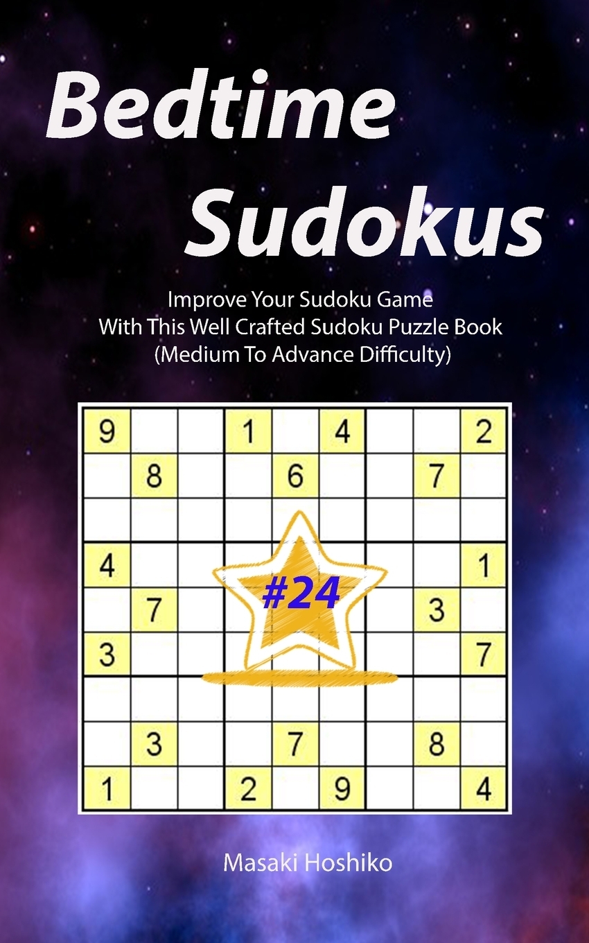 фото Bedtime Sudokus #24. Improve Your Sudoku Game With This Well Crafted Sudoku Puzzle Book (Easy To Medium Difficulty)