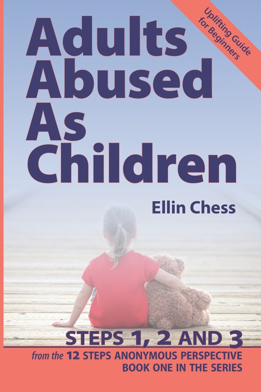 фото Adults Abused as Children, Steps 1, 2 and 3