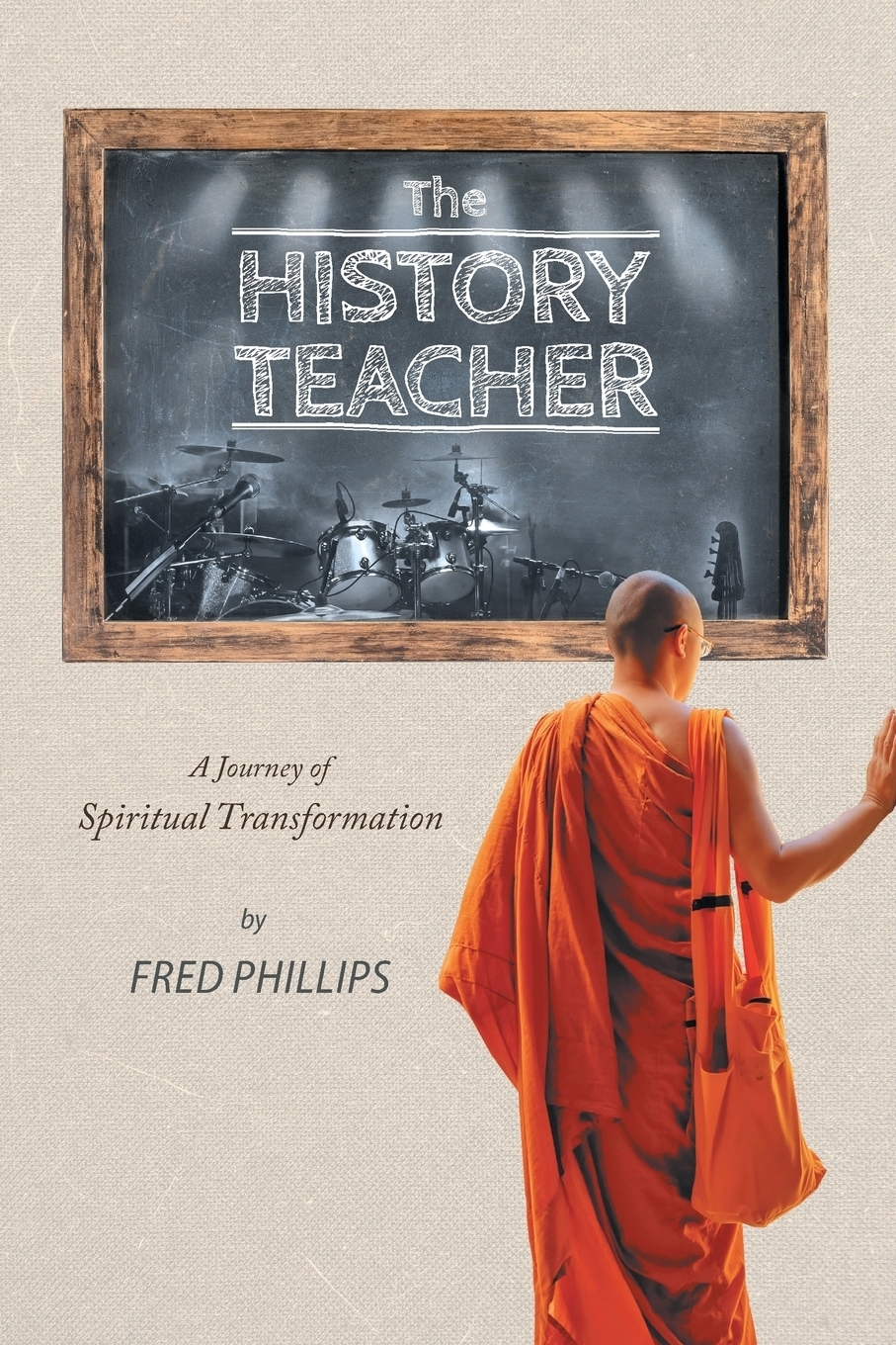 фото The History Teacher. A Journey of Spiritual Transformation