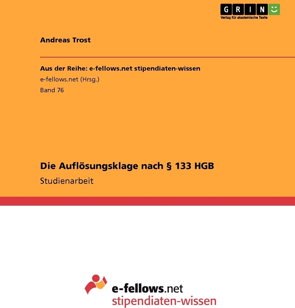 Die Auflosungsklage nach . 133 HGB. Andreas Trost Die Auflosungsklage nach . 133 HGB. Andreas Trost