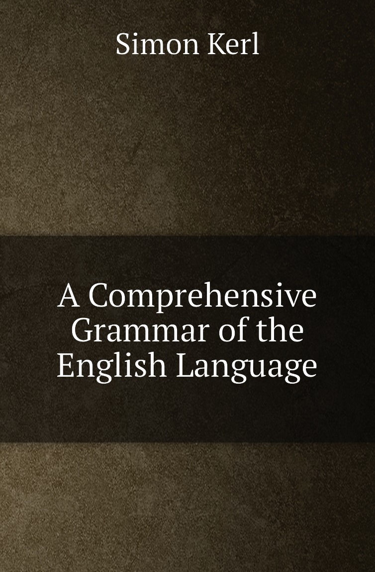 Comprehensive grammar. A university grammar of english randolph quirk sidney greenbaum озон. Comprehensive chinese grammar. Кембридж грамматика английский. Грамматика кинг.