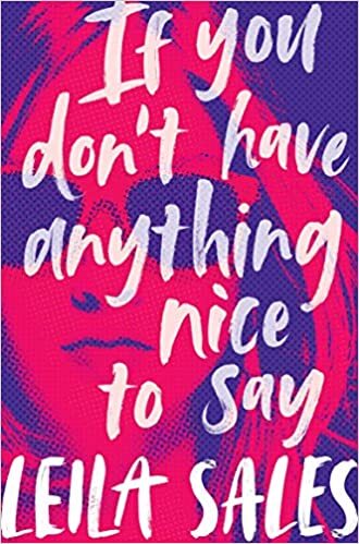 If You Don't Have Anything Nice to Say | Sales Leila