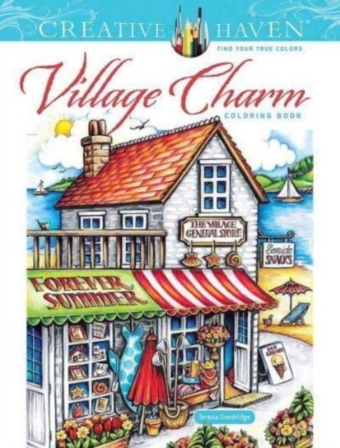 Creative Haven Village Charm Coloring Book | Goodridge Teresa