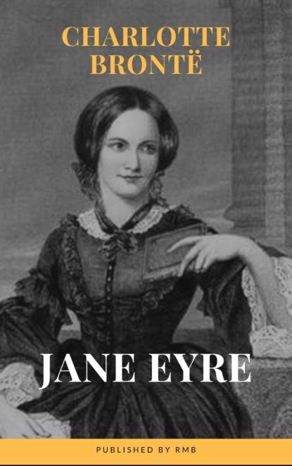 Jane Eyre | Бронте Шарлотта, RMB  | Электронная книга