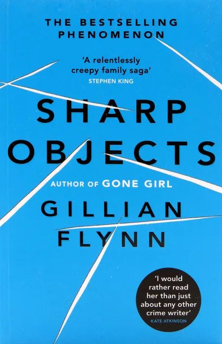 Sharp Objects. Flynn G. | Flynn Gillian