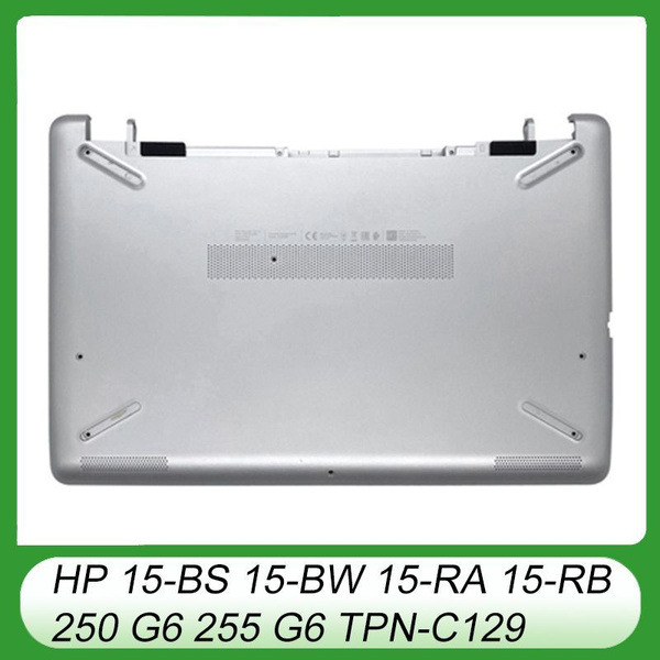 Нижняя часть корпуса ( поддон ) для HP 15-BS 15-BW 15-RA 15-RB 250 G6 ...