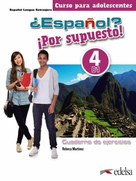 Espa Ol? Por Supuesto! 4. B1. Libro De Ejercicios | Martinez Rebeca ...