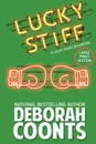 Lucky Stiff. Large Print Edition - Deborah Coonts