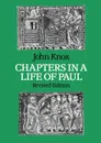 Chapters in a Life of Paul - John Knox