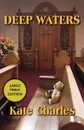 Deep Waters LP - Kate Charles